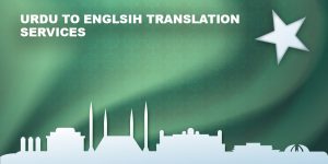 Urdu To English Translation Services